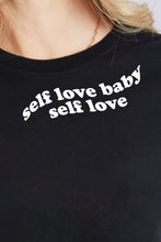 Load image into Gallery viewer, Self Love Graphic T-Shirt
